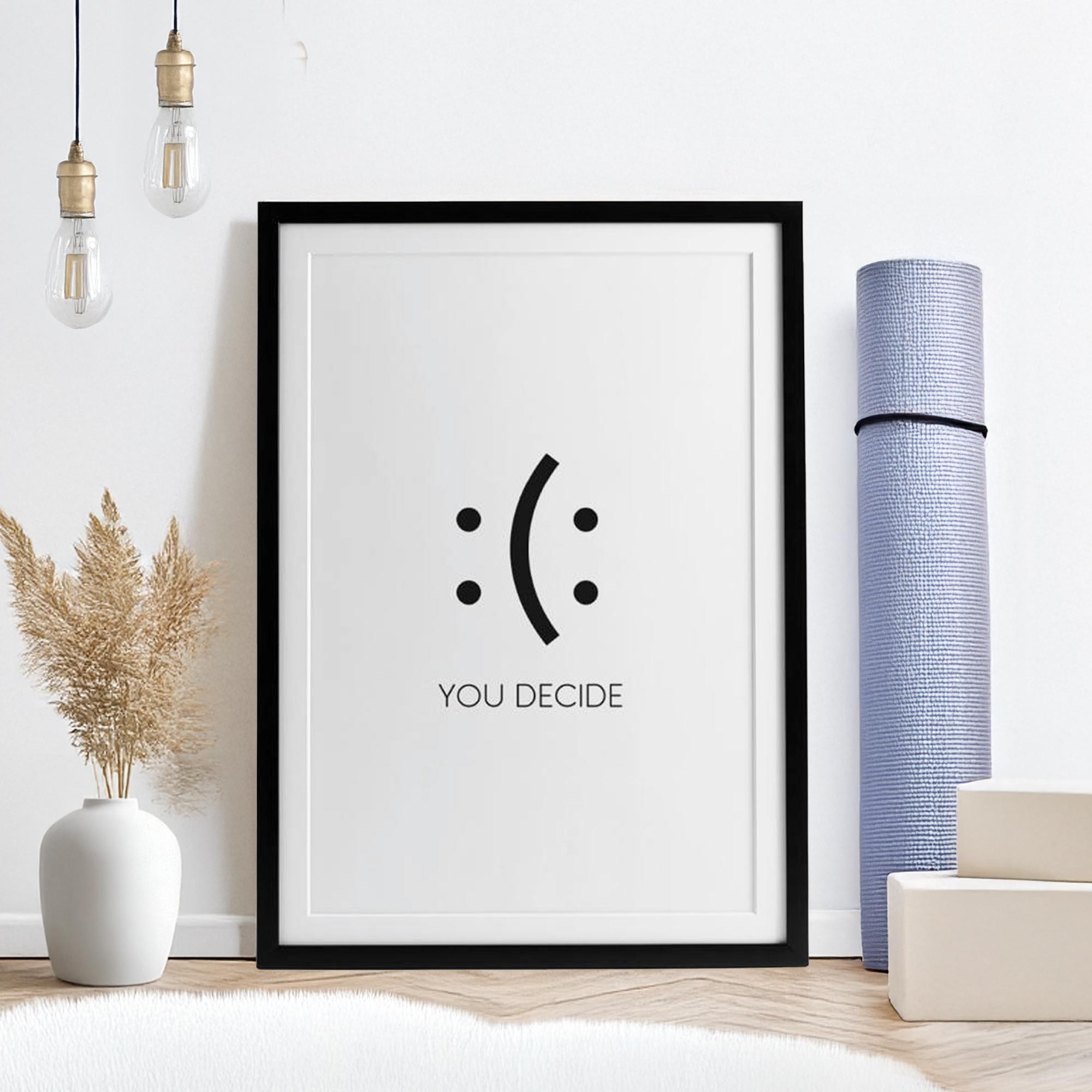 Gerahmtes Poster - You Decide – Doppelsmiley